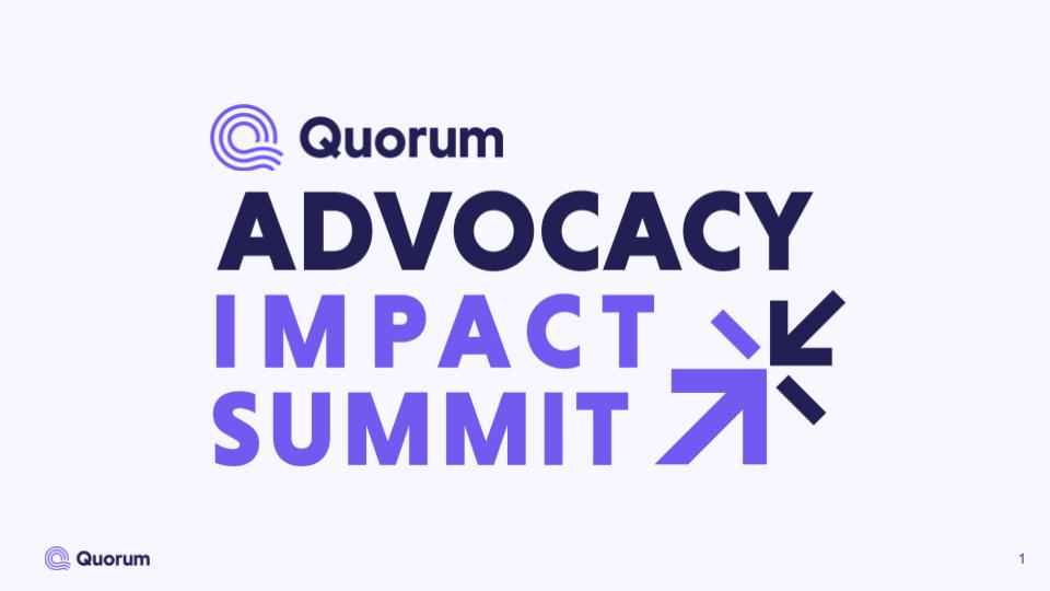 4 Takeaways from Quorum’s Inaugural Advocacy Impact Summit